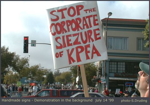 Sign - KPFA Demonstration july 14, 1999